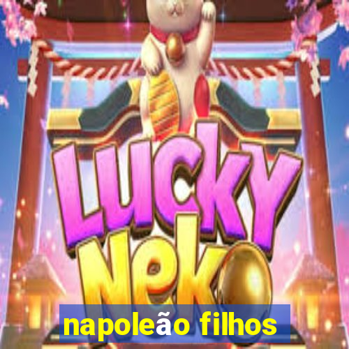 napoleão filhos